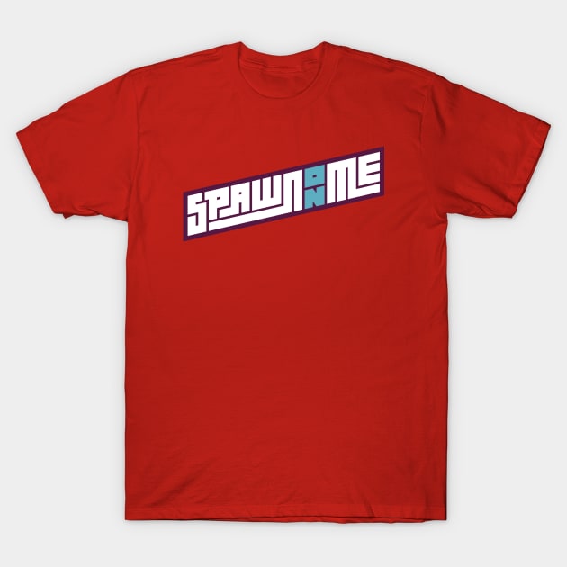 SOM 2.0 BANNER (BLUE ON) T-Shirt by Spawn On Me Podcast